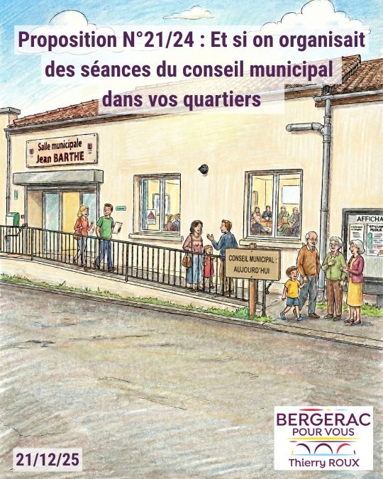 Thierry Roux: organiser des séances du conseil municipal dans les quartiers à Bergerac