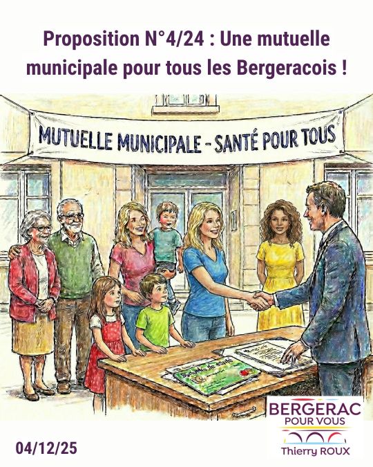 Thierry Roux: Une mutuelle municipale pour tous à Bergerac