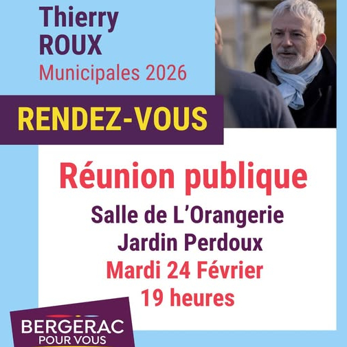 Réunion publique le 24 février 2026: « Préparer l’avenir » avec Thierry ROUX